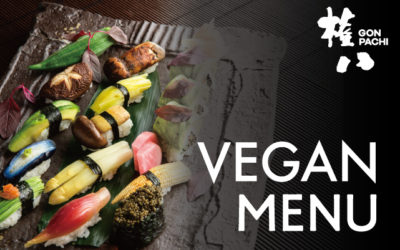 GONPACHI VEGAN MENU  |  権八 ヴィーガン メニュー